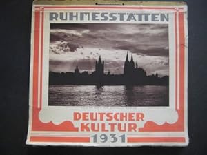 RUHMESSTÄTTEN DEUTSCHER KULTUR 1931. Wochen-Abreiß-Kalender mit Stätten und Städten deutscher His...