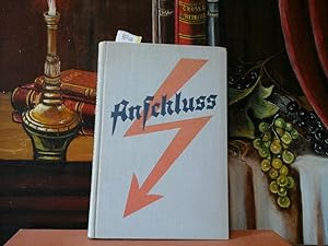 Seller image for Anschluss! Das Elektrizittsbuch frs tgliche Leben. Fr Selbstunterricht und Schule. for sale by Antiquariat im Schloss