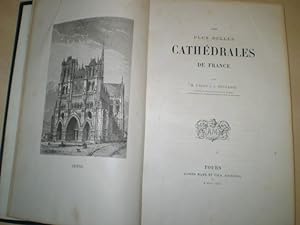 Bild des Verkufers fr Les plus belles cathdrales de France. zum Verkauf von Antiquariat im Schloss