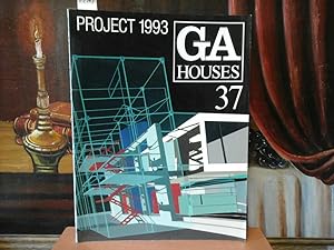 Bild des Verkufers fr Global Architecture Houses. GA Houses. Project 1993. No.37. zum Verkauf von Antiquariat im Schloss
