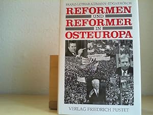 Reformen und Reformer in Osteuropa. Unter Mitarb. von Annli Ute Gabanyi, Uwe Halbach u.a.