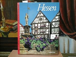 Seller image for Hessen - Hesse - La Hesse. Einl.: Herbert Heckmann. Heckmann ; Engl. (Bilderl.) Derrick O. Michelson ; Franz. Guy Brahami], Die deutschen Lande farbig for sale by Antiquariat im Schloss