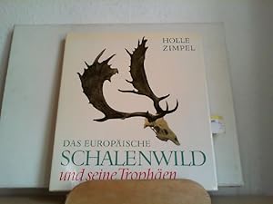 Das Europäische Schalenwild und seine Trophäen. Aufnahmen von Harald Lange.