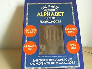 Bild des Verkufers fr The magic moving alphabet book. zum Verkauf von Antiquariat im Schloss