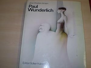 Paul Wunderlich. Eine Werkmonographie. Mit Beiträgen von Max Bense und PhilIppe Roberts-Jones.