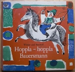 Bild des Verkufers fr Hoppla-Hoppla Bauersmann. zum Verkauf von Antiquariat im Schloss