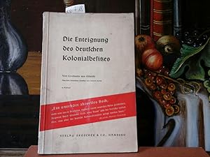 Die Enteignung des deutschen Kolonialbesitzes. Autorisierte Übersetzung von Erhard Jansen.