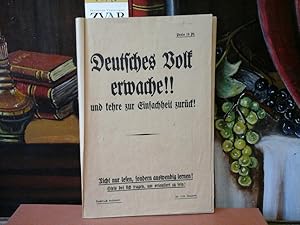 Deutschs Volk erwache!! und kehre zur Einfacheit zurück! Flugschrift gegen die hohen Gehalter der...