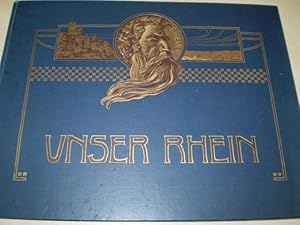 Seller image for Unser Rhein von Mainz bis Dsseldorf. Unter Bercksichtigung von Heidelberg, Frankfurt, Wiesbaden. for sale by Antiquariat im Schloss