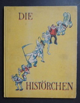 Die Histörchen. Mit Bildern von Adolf Propp.