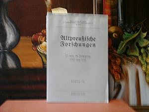 Altpreußische Forschungen. 17. und 18. Jahrgang, 1940 und 1941. Herausgegeben vom Verein für Fami...