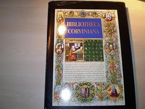 Bild des Verkufers fr Bibliotheca Corviniana. La Bibliothque du Roi Mathias Corcin de Hongrie. zum Verkauf von Antiquariat im Schloss