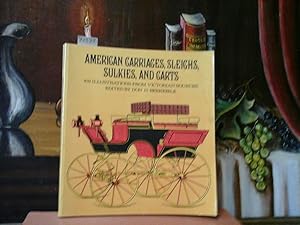 Seller image for American carriages, sleighs, sulkies, and carts. 168 illustrations from victorian sources. for sale by Antiquariat im Schloss