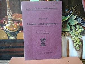 Verhandlungen des 2. Auskunfts- und Fürsorgestellentages im Abgeordnetenhaus - Berlin, am 22. Okt...