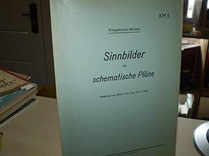 SINNBILDER FÜR SCHEMATISCHE PLÄNE. Kriegsmarine-Normen. genehmigt mit 28561 K2E vom 14.11.1938.