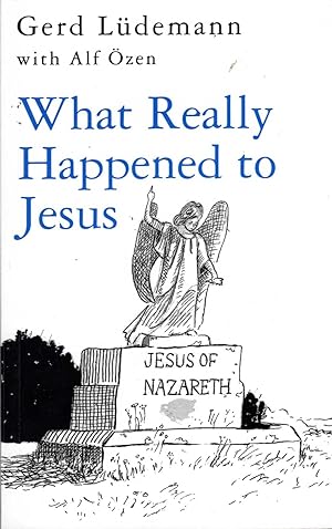 Seller image for What Really Happened to Jesus - an historical approach to the Resurrection for sale by Pendleburys - the bookshop in the hills