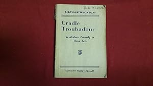 CRADLE TROUBADOUR