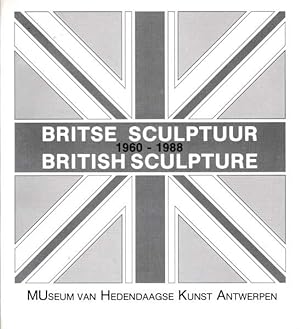 Bild des Verkufers fr Britse Sculptuur 1960 - 1988. British Sculpture 1960 - 1988. zum Verkauf von Antiquariat Querido - Frank Hermann