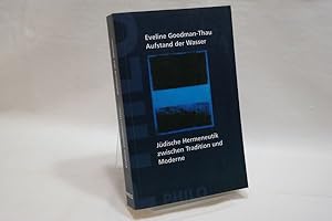 Immagine del venditore per Aufstand der Wasser : jdische Hermeneutik zwischen Tradition und Moderne venduto da Antiquariat Wilder - Preise inkl. MwSt.