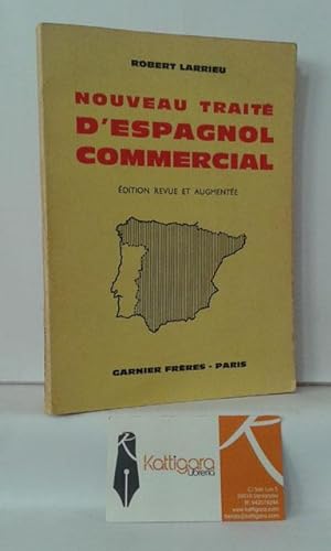 Seller image for NOUVEAU TRAIT D ESPAGNOL COMMERCIAL for sale by Librera Kattigara