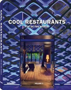 Cool Restaurants Top of the World Volume 2