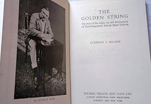 The Golden String The story of the origin, rise and development of Non-Competative Schools Music ...