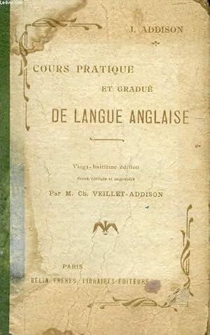 Seller image for COURS PRATIQUE ET GRADUE DE LANGUE ANGLAISE for sale by Le-Livre