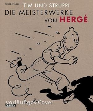 Bild des Verkufers fr Tim und Struppi - Die Meisterwerke von Herg zum Verkauf von Rheinberg-Buch Andreas Meier eK