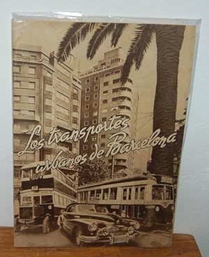 Bild des Verkufers fr LOS TRANSPORTES URBANOS DE BARCELONA zum Verkauf von EL RINCN ESCRITO
