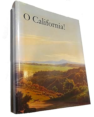 Seller image for O CALIFORNIA! : Signed 1st for sale by Rare Book Cellar