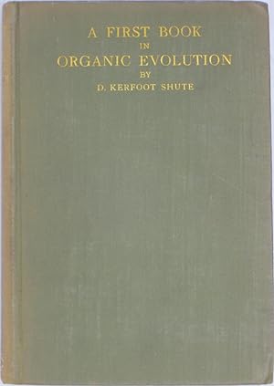 A First Book in Organic Evolution