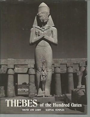 Seller image for Thebes of the Hundred Gates: Sound and Light Spectacle, Karnak Temples (Luxor) for sale by Bookfeathers, LLC