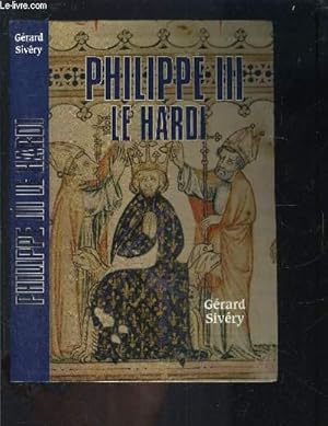 Bild des Verkufers fr PHILIPPE III LE HARDI zum Verkauf von Le-Livre