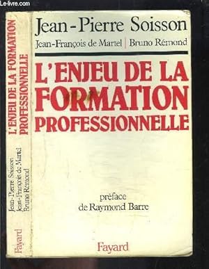 Bild des Verkufers fr L ENJEU DE LA FORMATION PROFESSIONNELLE zum Verkauf von Le-Livre