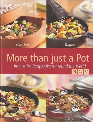 Seller image for More than just a Pot Innovative Recipes from Around the World for sale by Leipziger Antiquariat