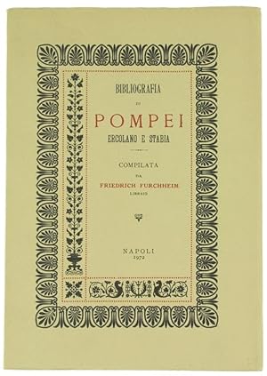 Immagine del venditore per BIBLIOGRAFIA DI POMPEI ERCOLANO E STABIA.: venduto da Bergoglio Libri d'Epoca