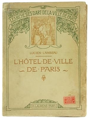 L'HOTEL DE VILLE DE PARIS.: