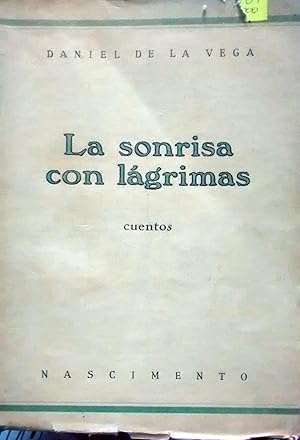 Bild des Verkufers fr La sonrisa con lgrimas. Cuentos zum Verkauf von Librera Monte Sarmiento
