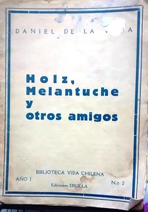 Bild des Verkufers fr Holz, Melantuche y otros amigos zum Verkauf von Librera Monte Sarmiento