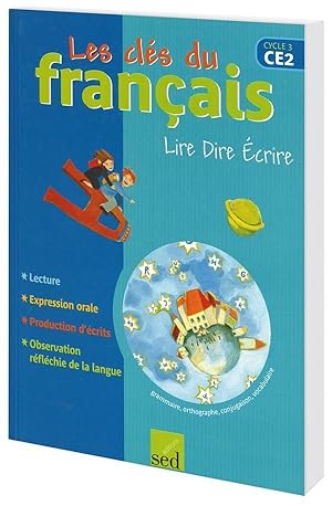 LES CLES DU FRANCAIS ; CE2 ; livre de l'élève