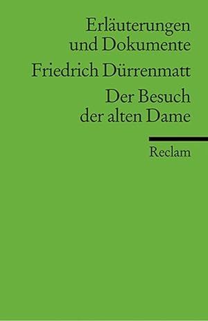 Seller image for Erluterungen und Dokumente zu Friedrich Drrenmatt: Der Besuch der alten Dame for sale by Antiquariat Armebooks