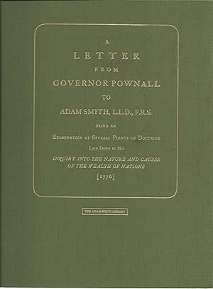 Image du vendeur pour A Letter From Governor Pownall To Adam Smith, L.L.D. , F.R.S. mis en vente par Delph Books PBFA Member