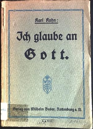 Bild des Verkufers fr Ich glaube an Gott. zum Verkauf von books4less (Versandantiquariat Petra Gros GmbH & Co. KG)