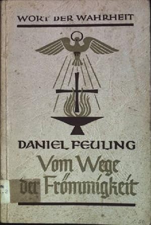 Seller image for Vom Wege der Frmmigkeit Wort der Wahrheit, Band 2 for sale by books4less (Versandantiquariat Petra Gros GmbH & Co. KG)