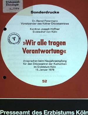 Imagen del vendedor de Wir alle tragen Verantwortung Sonderdrucke, Heft 52 a la venta por books4less (Versandantiquariat Petra Gros GmbH & Co. KG)