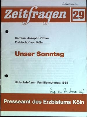Immagine del venditore per Unser Sonntag: Hirtenbrief zum Familiensonntag 1985 Zeitfragen, Heft 29 venduto da books4less (Versandantiquariat Petra Gros GmbH & Co. KG)