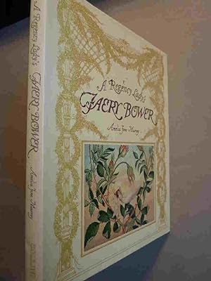 Seller image for A Regency Lady's Faery Bower for sale by A.O'Neill