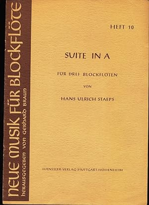 Suite in A für drei Blockflöten : Neue Musik für Blockflöte, Heft 10
