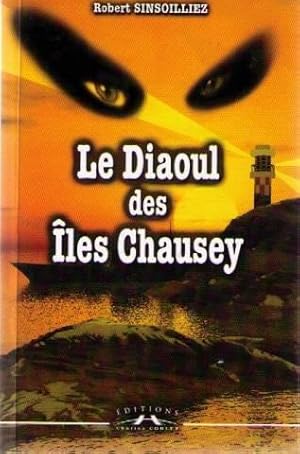 Seller image for Le diaoul des les Chausey for sale by crealivres