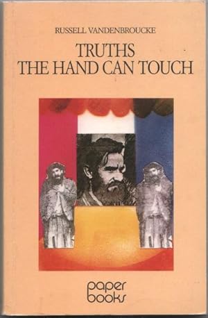 Image du vendeur pour Truths the hand can touch. The Theatre of Athol Fugard mis en vente par Christison Rare Books, IOBA SABDA